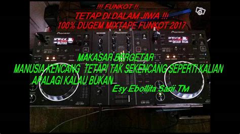 Dj Terbaru 2017