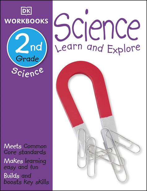 Dk Workbooks Science Second Grade Learn And Explore 2nd Grade Science Textbooks - 2nd Grade Science Textbooks