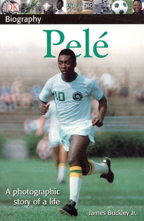 Read Online Dk Biography Pele 