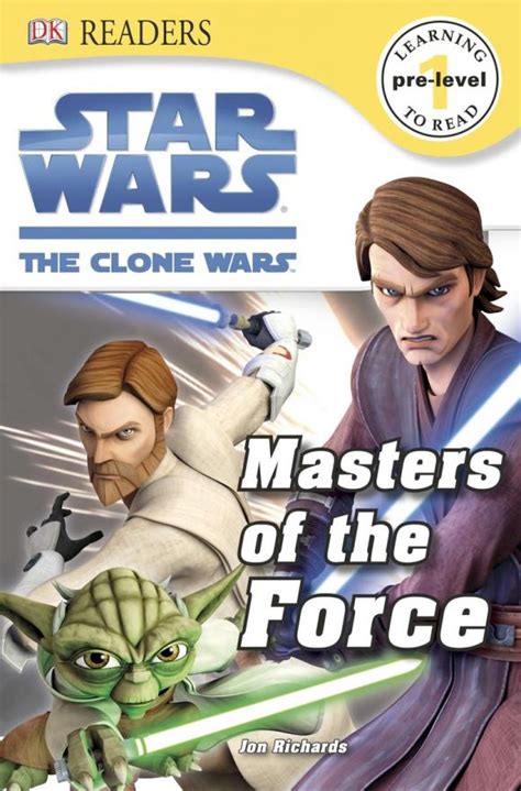 Download Dk Readers L0 Star Wars The Clone Wars Masters Of The Force 