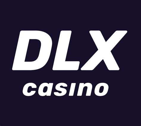 dlx casino!