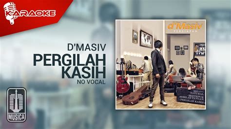 Dmasiv Pergilah Kasih Mp3