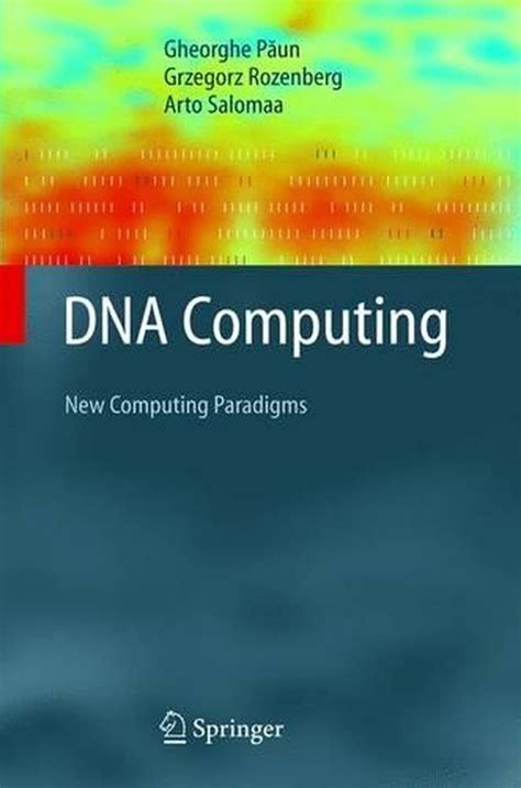 Read Dna Computing New Computing Paradigms Reprint 