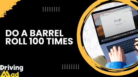 Do A Barrel Roll 100 Times
