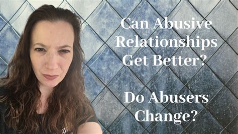 Do Abusive Relationships Get Better