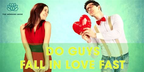 do guys fall in love faster