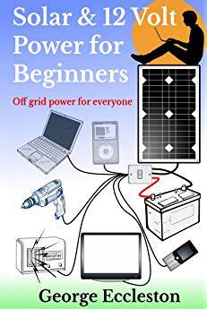 Do It Yourself 12 Volt Solar Power Simple Living