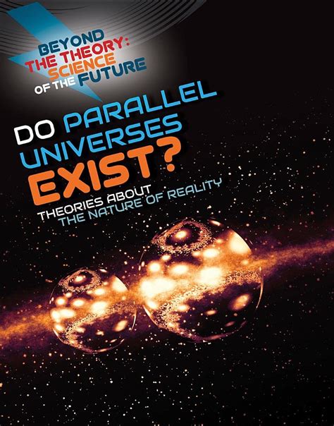 Do Parallel Universes Exist Theories About The Na