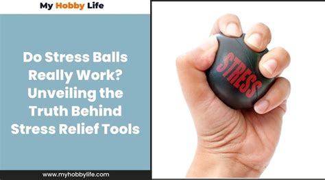 Do Stress Balls Really Work Unveiling The Truth Stress Ball Science - Stress Ball Science