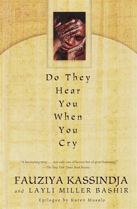 Do They Hear You When Cry Fauziya Kassindja
