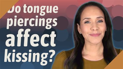 do tongue piercings affect kissing people