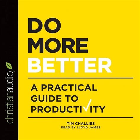 Download Do More Better A Practical Guide To Productivity 