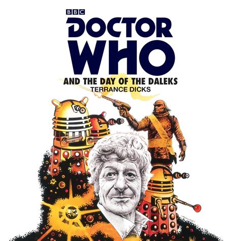 Read Doctor Who And The Day Of The Daleks 3Rd Doctor Novelisation 