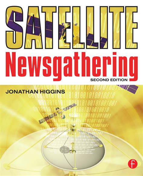 Read Online Document About Satellite Newsgathering 2Nd Second Edition 