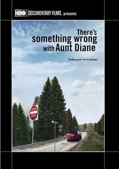 Documentary There's Something Wrong With Aunt Diane