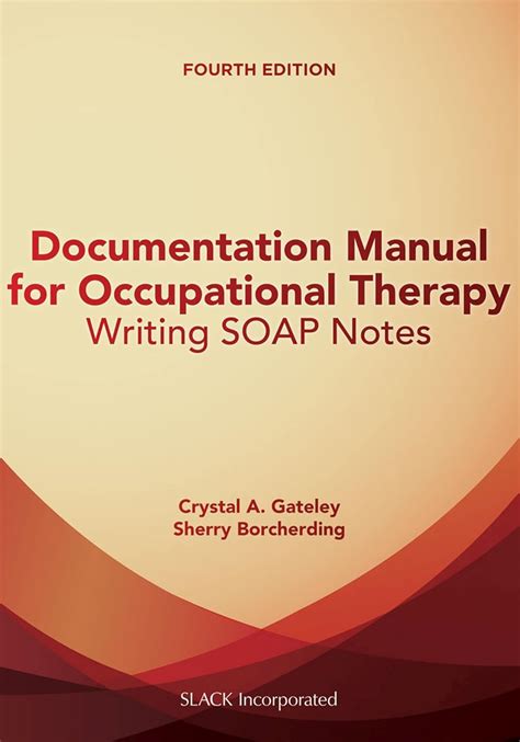 Read Online Documentation Manual For Occupational Therapy Writing Soap Notes 