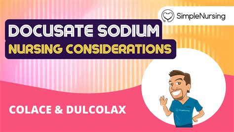 Docusate Sodium Nursing Considerations