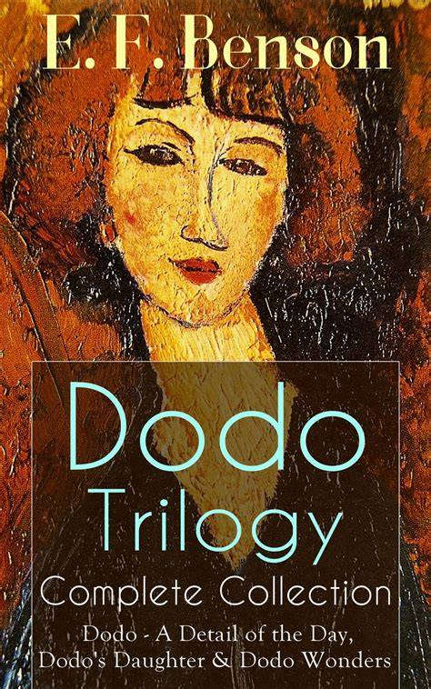dodo trilogy dodo dodo daughter dodo the second dodo wonders