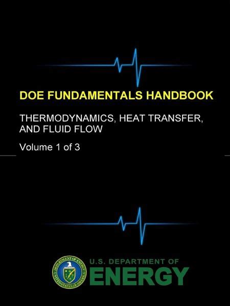 Download Doe Fundamentals Handbook Thermodynamics Heat Transfer And Fluid Flow Fundamentals Handbook 1992 