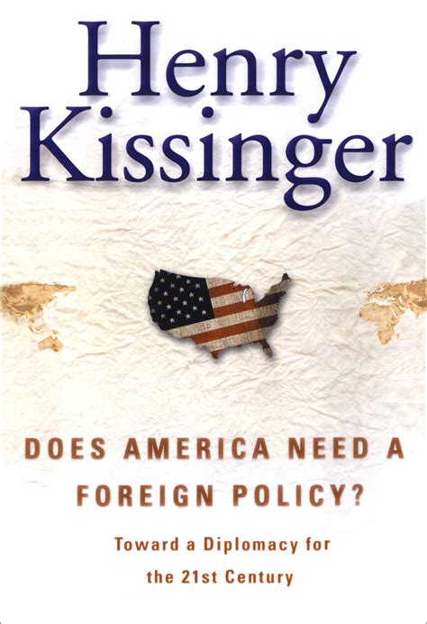 Does America Need A Foreign Policy Toward A Diplom
