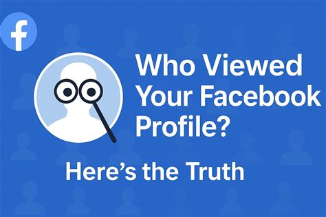 Does Facebook Show Who Viewed Your Profile
