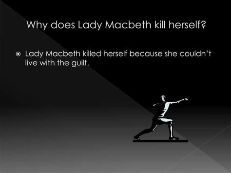 Does Lady Macbeth Kill Herself