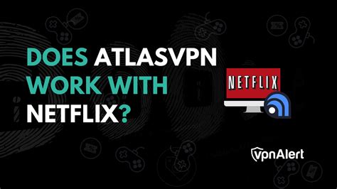 does netflix work with a vpn