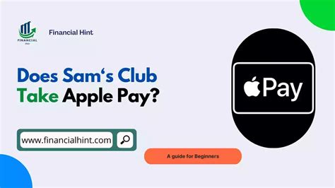 Does Sam's Take Apple Pay