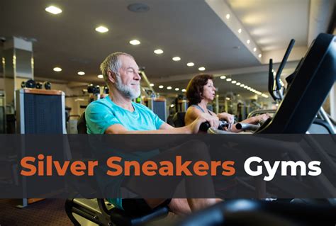 does silver sneakers pay for gym membership