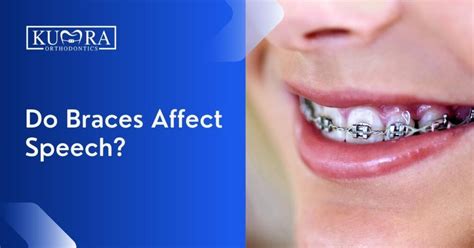 does wearing braces affect your speech anxiety