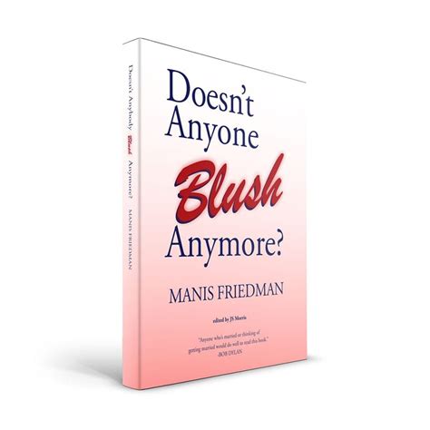 Doesnt Anyone Blush Anymore
