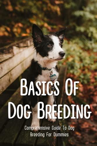Dog Breeding For Dummies