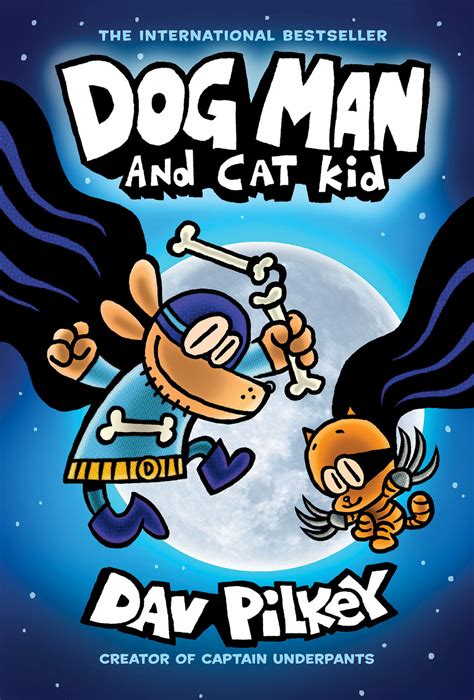 Read Online Dog Man And Cat Kid From The Creator Of Captain Underpants Dog Man 4 