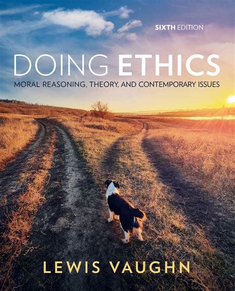 Doing Ethics Third Edition Lewis Vaughn Pdf