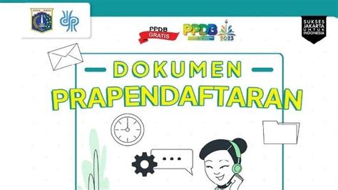 Dokumen Prapendaftaran Ppdb Dki Jakarta 2023 Plus Cara Cara Membuat Akun Sidanira - Cara Membuat Akun Sidanira