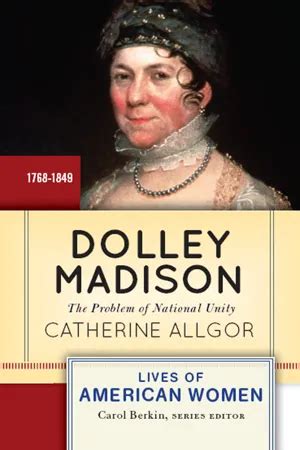 dolley madison education biography book