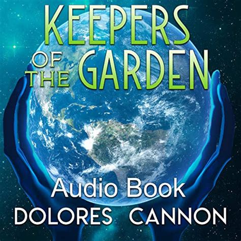 Full Download Dolores Cannon Keepers Of The Garden Pdf 