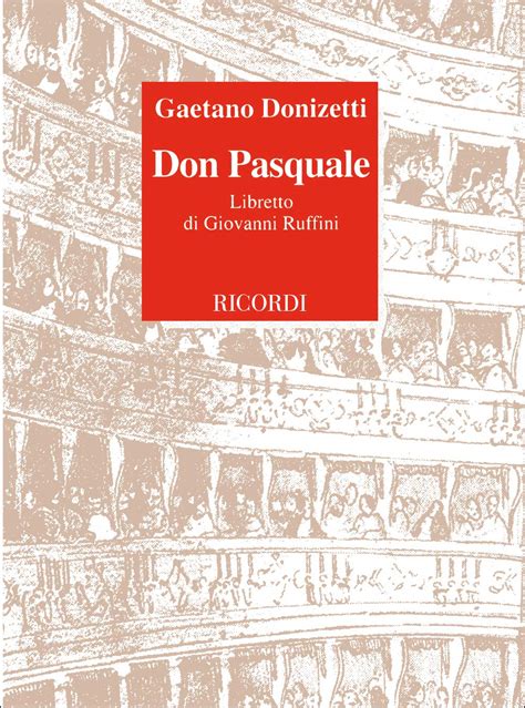 Don Pasquale Libretto D Opera Musica Di G Donizet