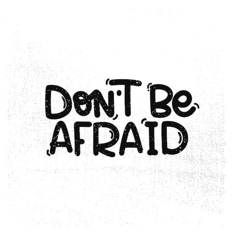 Don T Be Afraid Of The Dark Poem