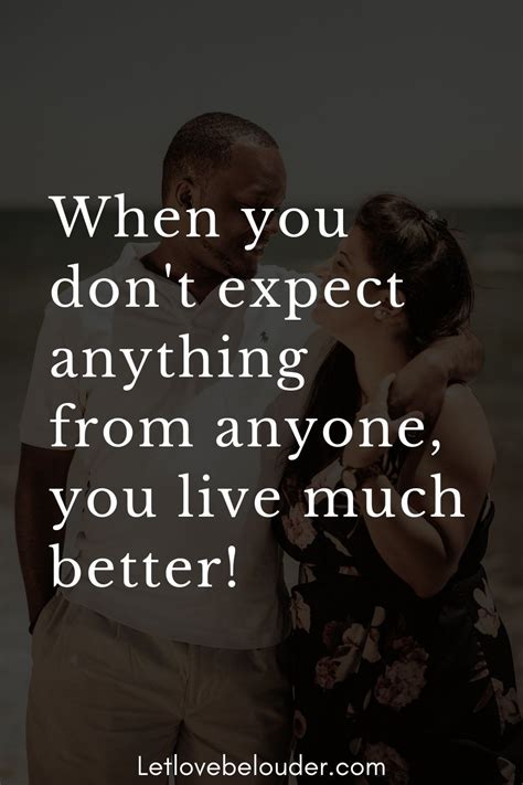 Dont Expect Anything Quotes