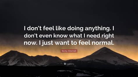Don't Feel Like Doing Anything Song