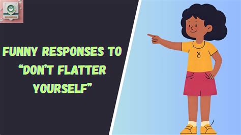 Don't Flatter Yourself Nyt