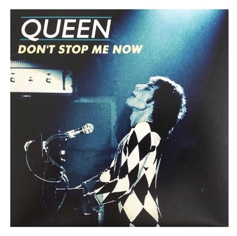 Dont Stop Me Now
