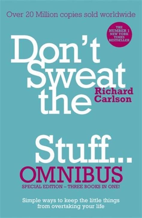 Read Dont Sweat The Small Stuff Omnibus Richard Carlson 