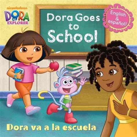 Read Dora Goes To School Dora Va A La Escuela Dora The Explorer Pictureback R 