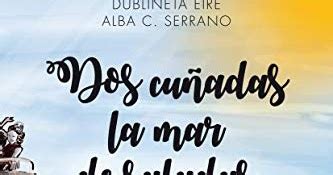 dos cunadas la mar de saladas