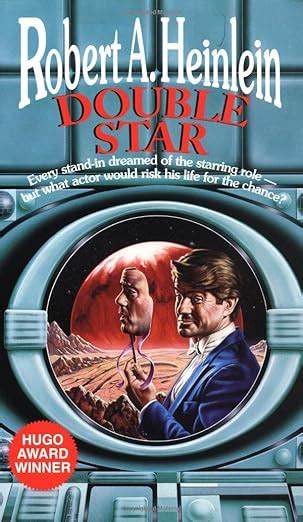 Double Star Robert A Heinlein