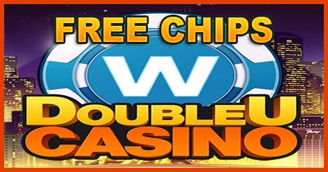 double w casino free chips etdl france