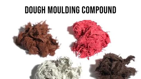 Dough Moulding Compound