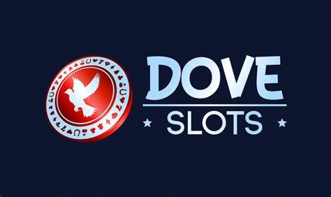 dove slots